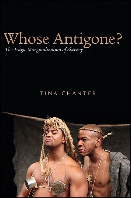 Whose Antigone? - Tina Chanter