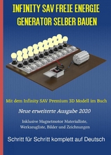 Infinity SAV Freie Energie Generator selber bauen - Patrick Weinand-Diez, Sonja Weinand