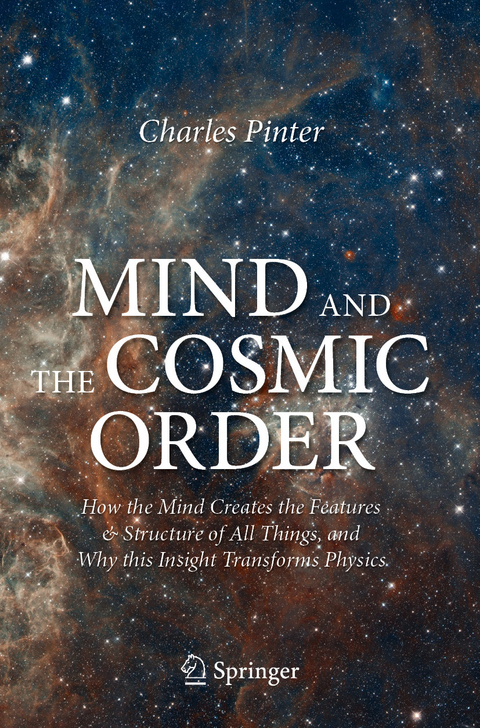 Mind and the Cosmic Order - Charles Pinter