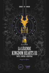 La Légende Kingdom Hearts - Tome 3 - Georges Grouard