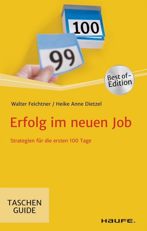 Erfolg im neuen Job - Walter Feichtner, Heike Anne Dietzel