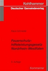 Feuerschutzhilfeleistungsgesetz Nordrhein-Westfalen - Klaus Schneider