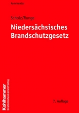 Niedersächsisches Brandschutzgesetz - Dieter G Runge, Johannes Scholz