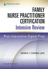 Family Nurse Practitioner Certification Intensive Review, Fourth Edition - Maria T. Codina Leik