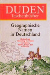 Duden - Geographische Namen in Deutschland - Berger, Dieter