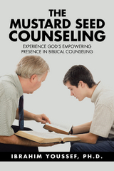 The Mustard Seed Counseling - Ibrahim Youssef Ph.D.