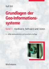 Grundlagen der Geo-Informationssysteme - Bill, Ralf