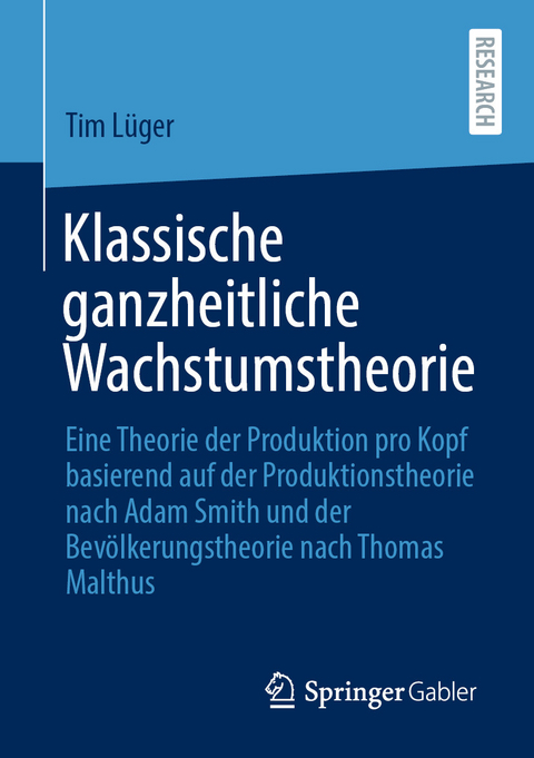 Klassische ganzheitliche Wachstumstheorie - Tim Lüger