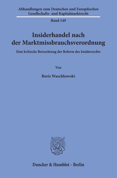 Insiderhandel nach der Marktmissbrauchsverordnung. -  Boris Waschkowski