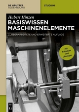 Basiswissen Maschinenelemente - Hubert Hinzen