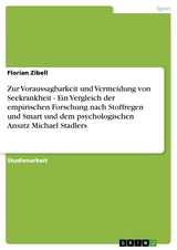 Zur Voraussagbarkeit und Vermeidung von Seekrankheit - Ein Vergleich der empirischen Forschung nach Stoffregen und Smart und dem psychologischen Ansatz Michael Stadlers - Florian Zibell