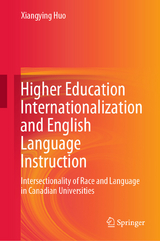 Higher Education Internationalization and English Language Instruction - Xiangying Huo