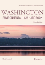 Washington Environmental Law Handbook -  Theda Braddock