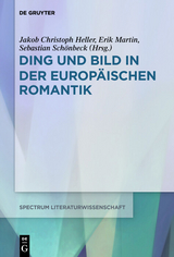 Ding und Bild in der europäischen Romantik - 