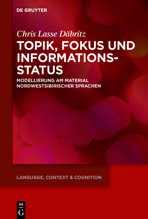 Topik, Fokus und Informationsstatus - Chris Lasse Däbritz