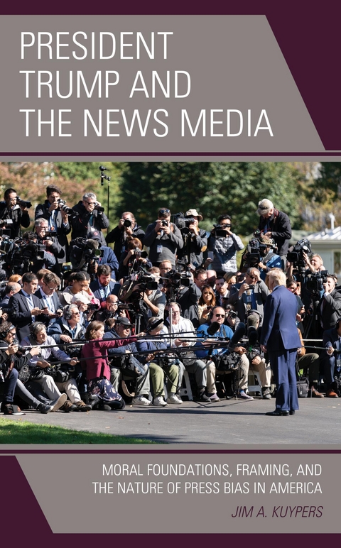 President Trump and the News Media -  Jim A. Kuypers