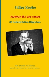 Humor für die Pause - Philipp Kauthe