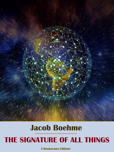 The Signature of All Things - Jacob Boehme