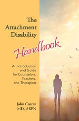 Attachment Disability Handbook -  John Curran