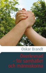 Överlevnad - för samhället och människorna - Oskar Brandt