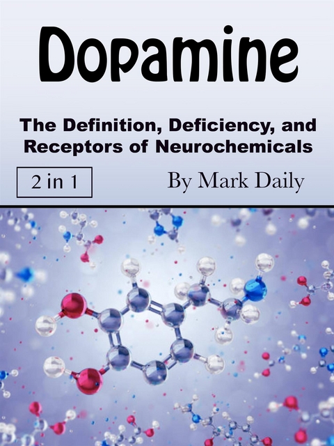 Dopamine - Mark Daily