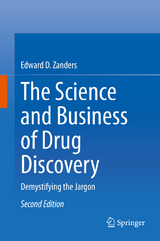 The Science and Business of Drug Discovery - Edward D. Zanders