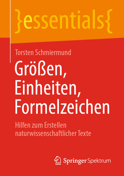 Größen, Einheiten, Formelzeichen - Torsten Schmiermund