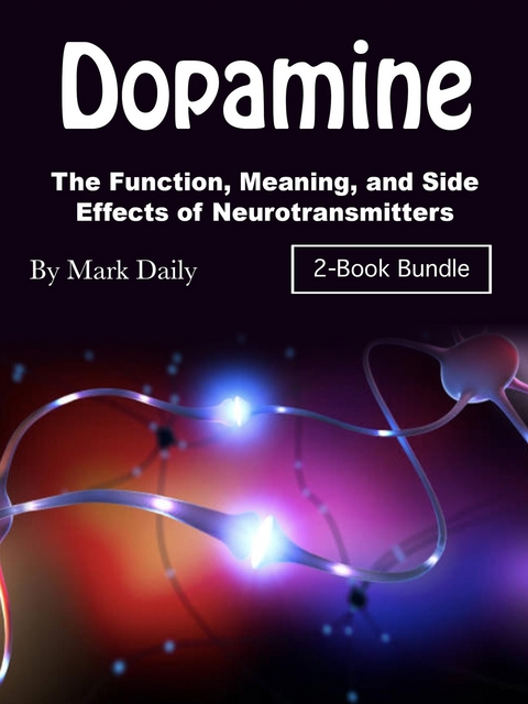 Dopamine - Mark Daily