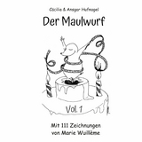 Der Maulwurf - Cäcilia Bosch, Ansgar Hufnagel