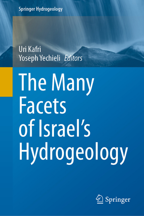 The Many Facets of Israel's Hydrogeology - 