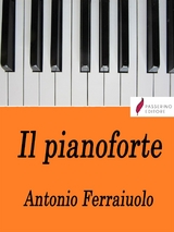 Il pianoforte - Antonio Ferraiuolo