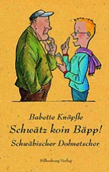 Schwätz koin Bäpp! - Knöpfle, Babette