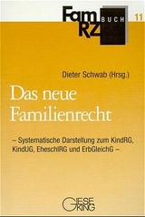 Das neue Familienrecht - Dieter Schwab, Andrea Nagel