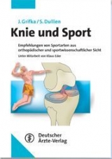 Knie und Sport - J Grifka, Silvia Dullien