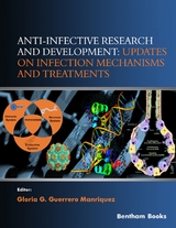 Anti-infective Research and Development: Updates on Infection Mechanisms and Treatments - 