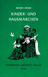 Kinder- und Hausmärchen - Jacob Grimm, Wilhelm Grimm