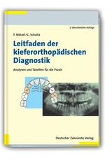 Leitfaden der kieferorthopädischen Diagnostik - Nötzel, Frank; Schultz, Christian