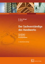 Der Sachverständige im Handwerk - Frost, Andreas; Haas, Reinhold