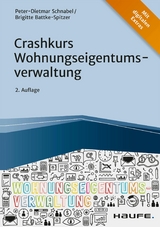 Crashkurs Wohnungseigentumsverwaltung -  Peter-Dietmar Schnabel,  Brigitte Batke-Spitzer