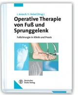 Operative Therapie von Fuß und Sprunggelenk - 