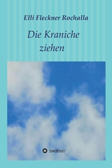 Die Kraniche ziehen - Elli Fleckner Rochalla