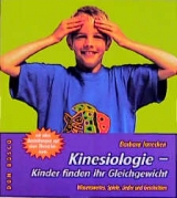 Kinesiologie - Kinder finden ihr Gleichgewicht - Barbara Innecken