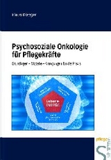 Psychosoziale Onkologie für Pflegende - Klaus Röttger