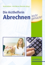 Die Arzthelferin - Abrechnen leicht gemacht! - 