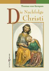 Thomas von Kempen - Die Nachfolge Christi - Meyer, Wendelin