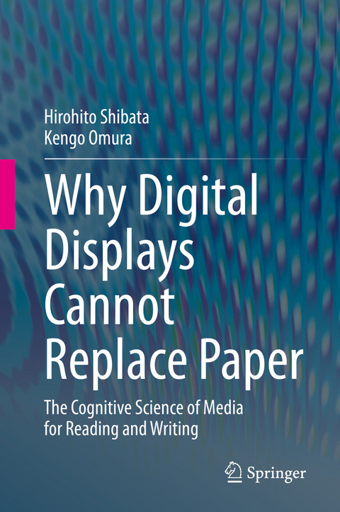 Why Digital Displays Cannot Replace Paper - Hirohito Shibata, Kengo Omura