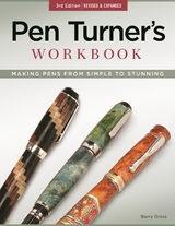 Pen Turner's Workbook, 3rd Edition Revised and Expanded -  Barry Gross