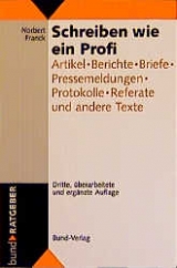 Schreiben wie ein Profi - Norbert Franck