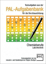 Testaufgaben aus der PAL-Aufgabenbank für die Berufsausbildung Chemieberufe - Labortechnik