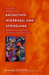 Bachzitate: Widerhall und Spiegelung - 